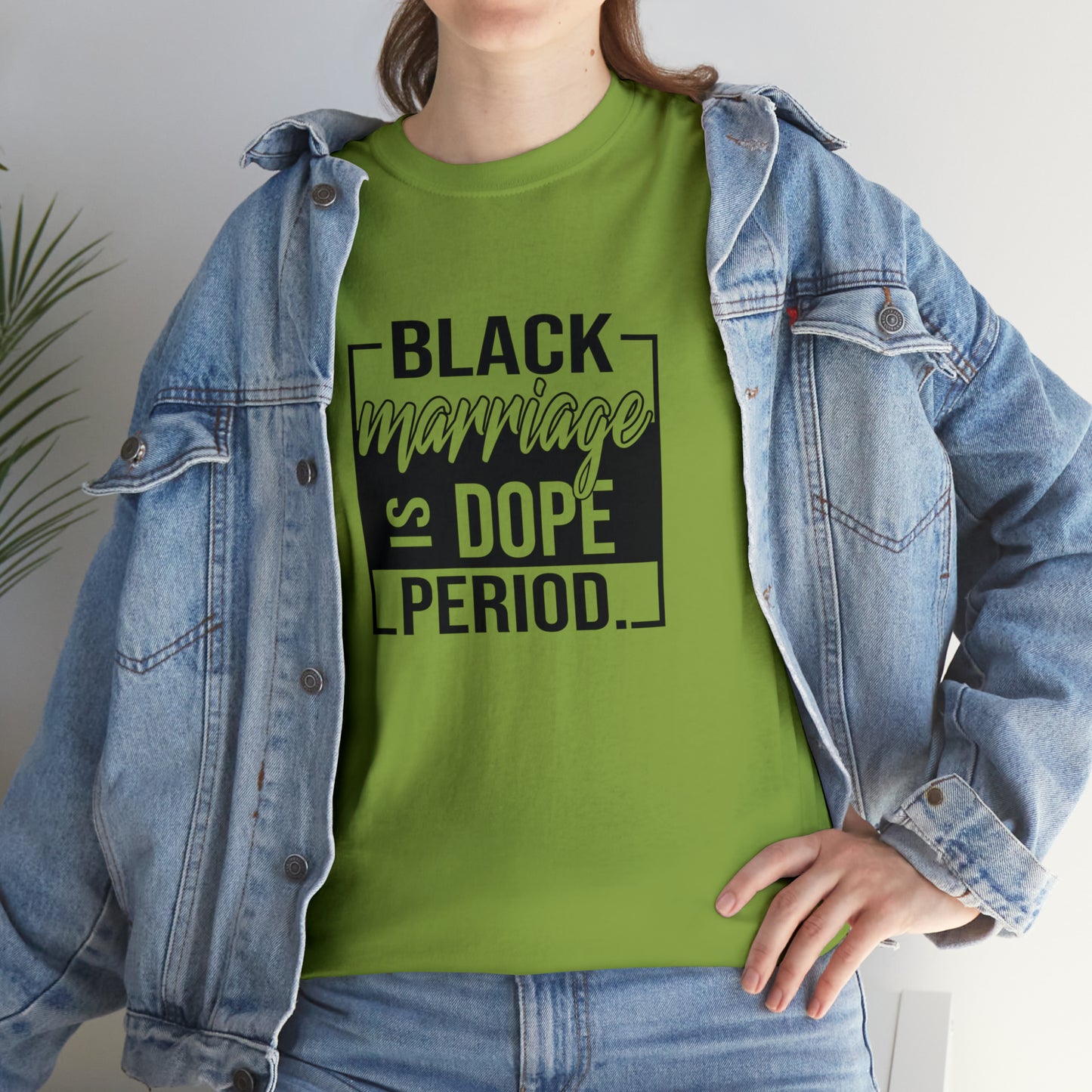 Black Marriage is Dope Cotton Tee