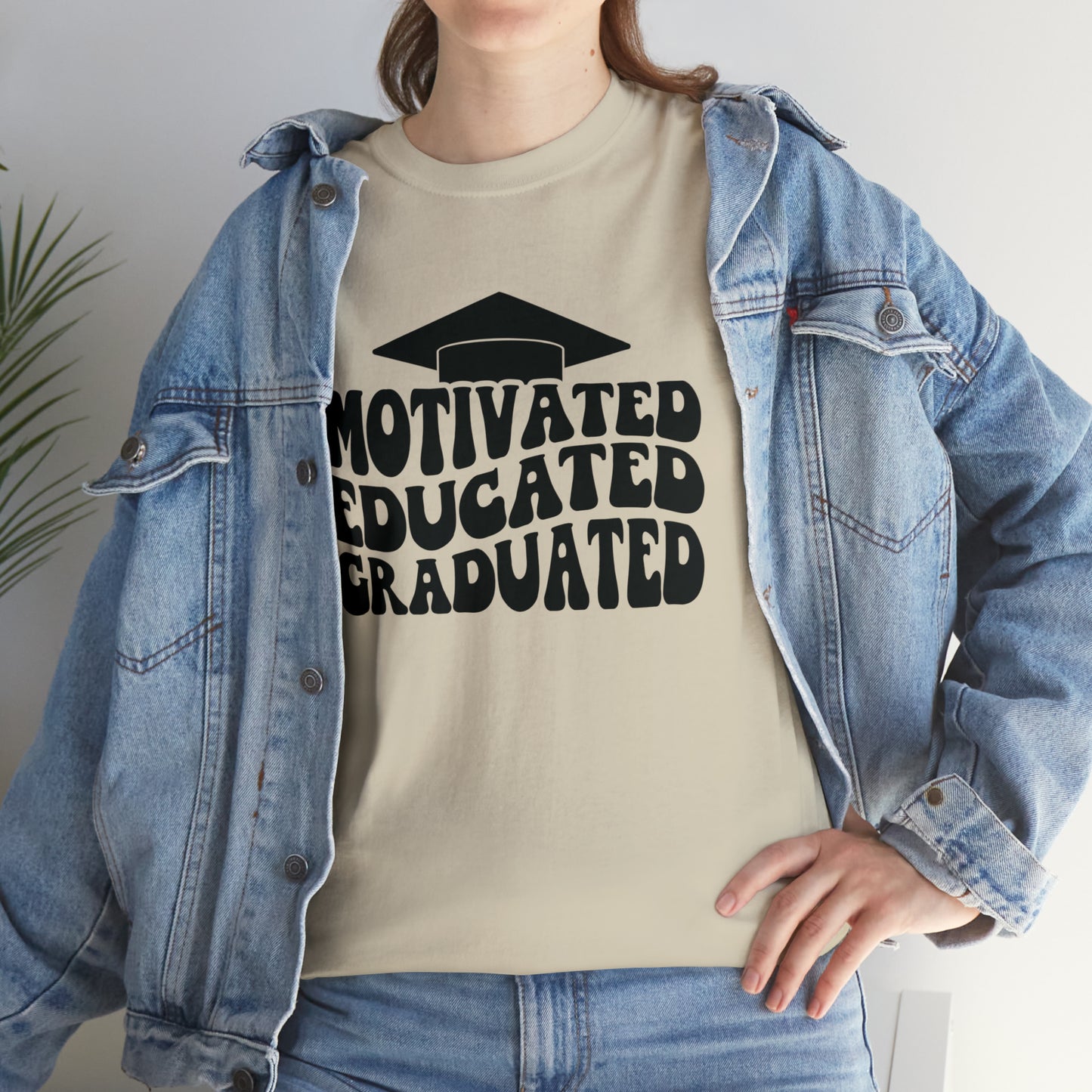 Motivated..Educated..Graduated Cotton Tee