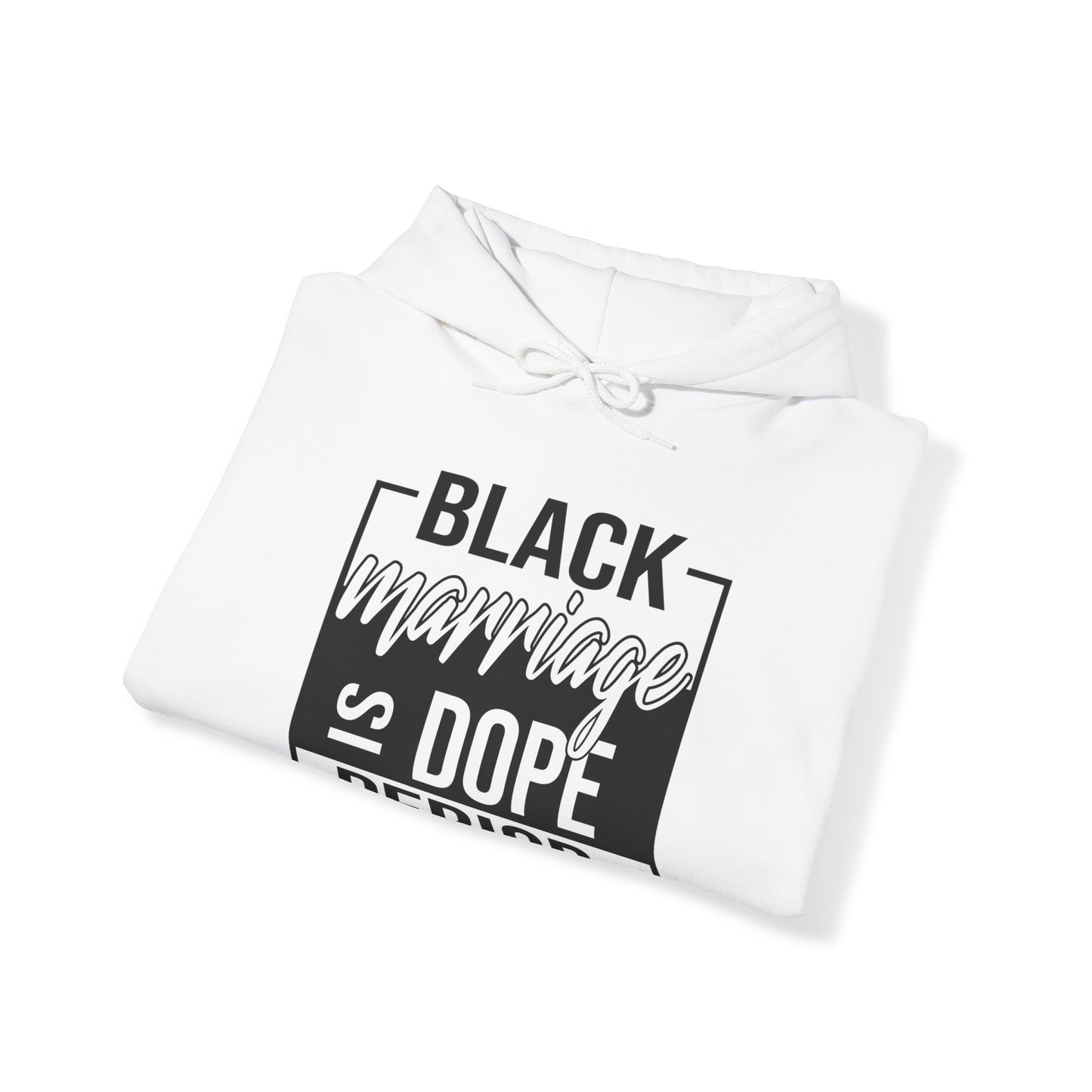 Black Marriage is Dope Hoodie