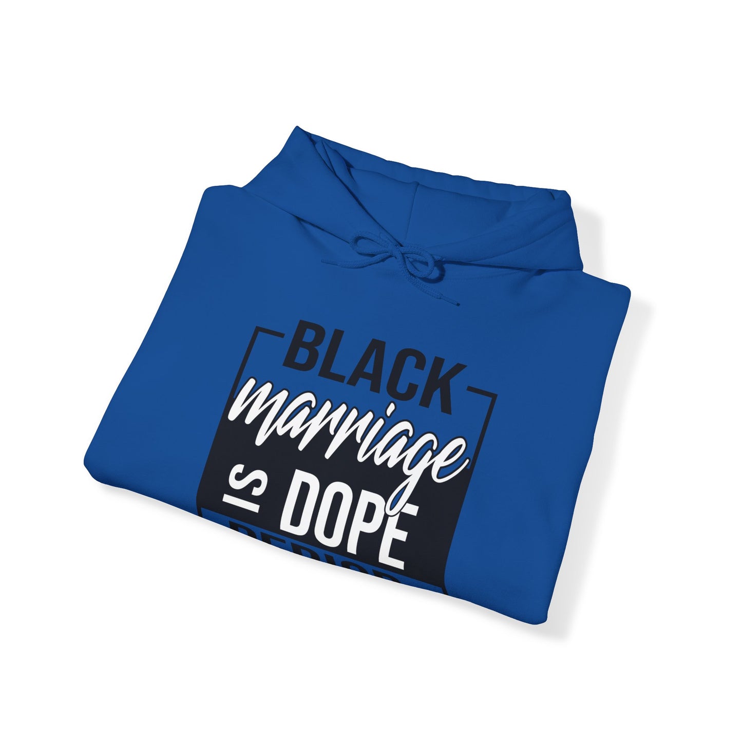 Black Marriage is Dope Hoodie