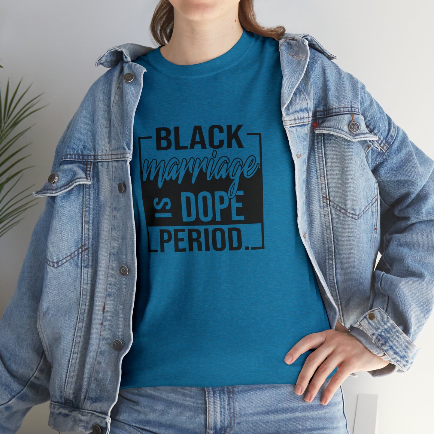 Black Marriage is Dope Cotton Tee