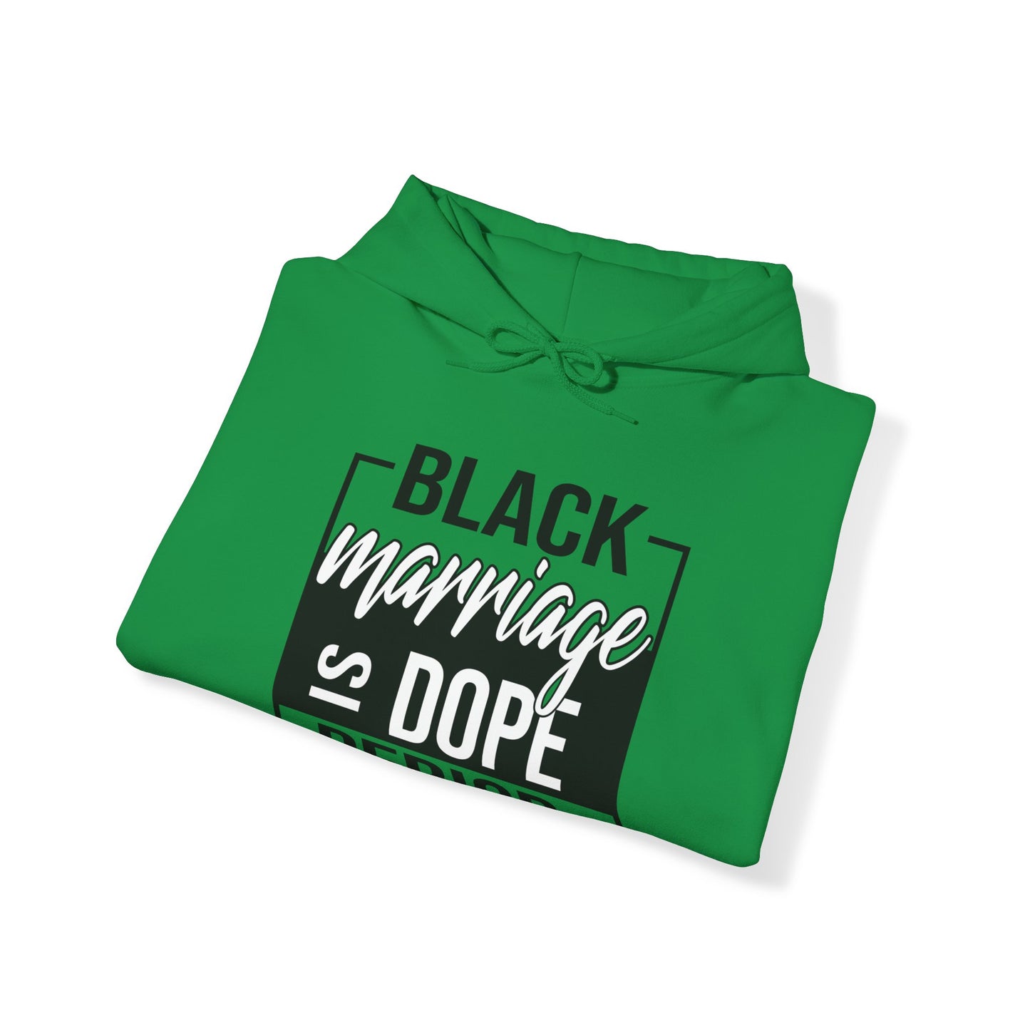 Black Marriage is Dope Hoodie