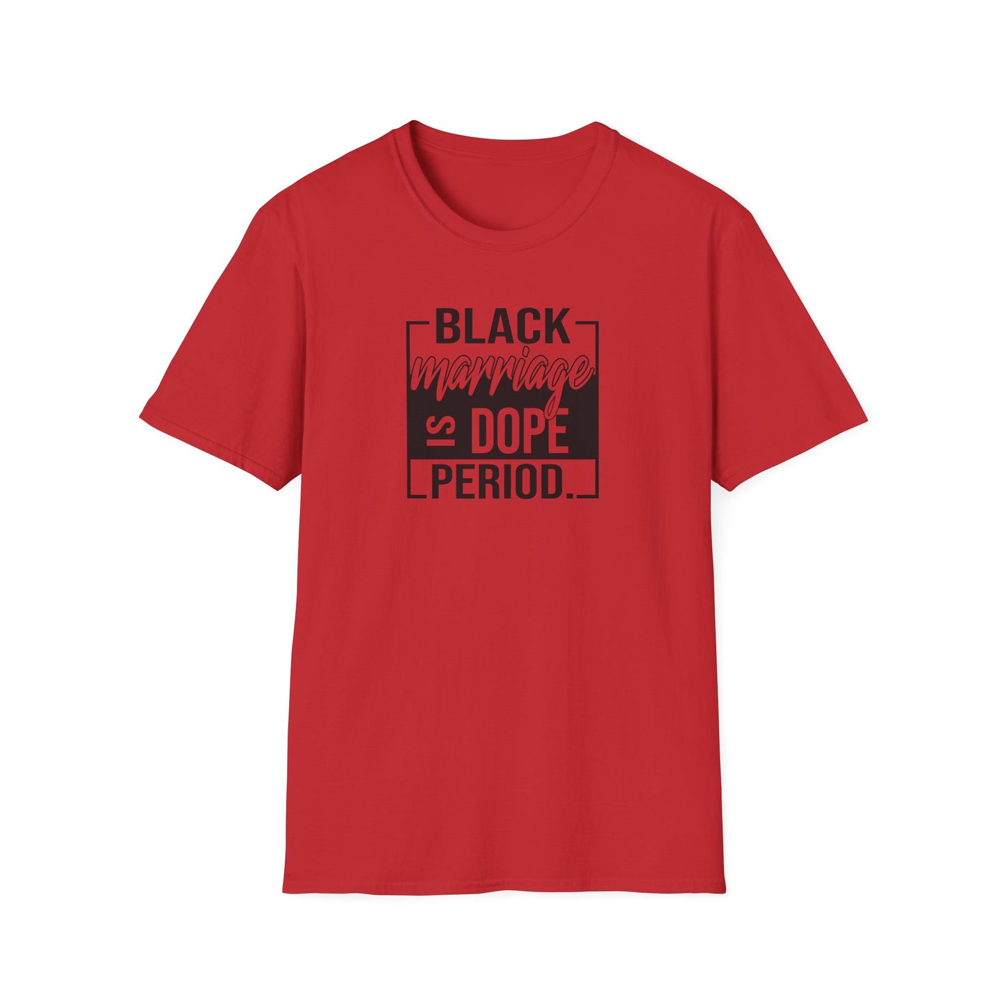 Black Marriage is Dope Unisex Softstyle T-Shirt