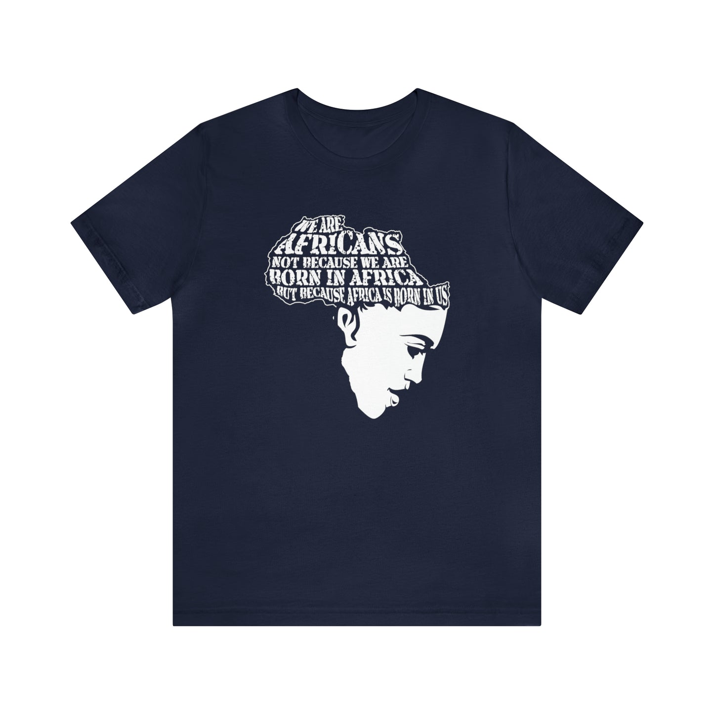 We Are Africans Short Sleeve Tee