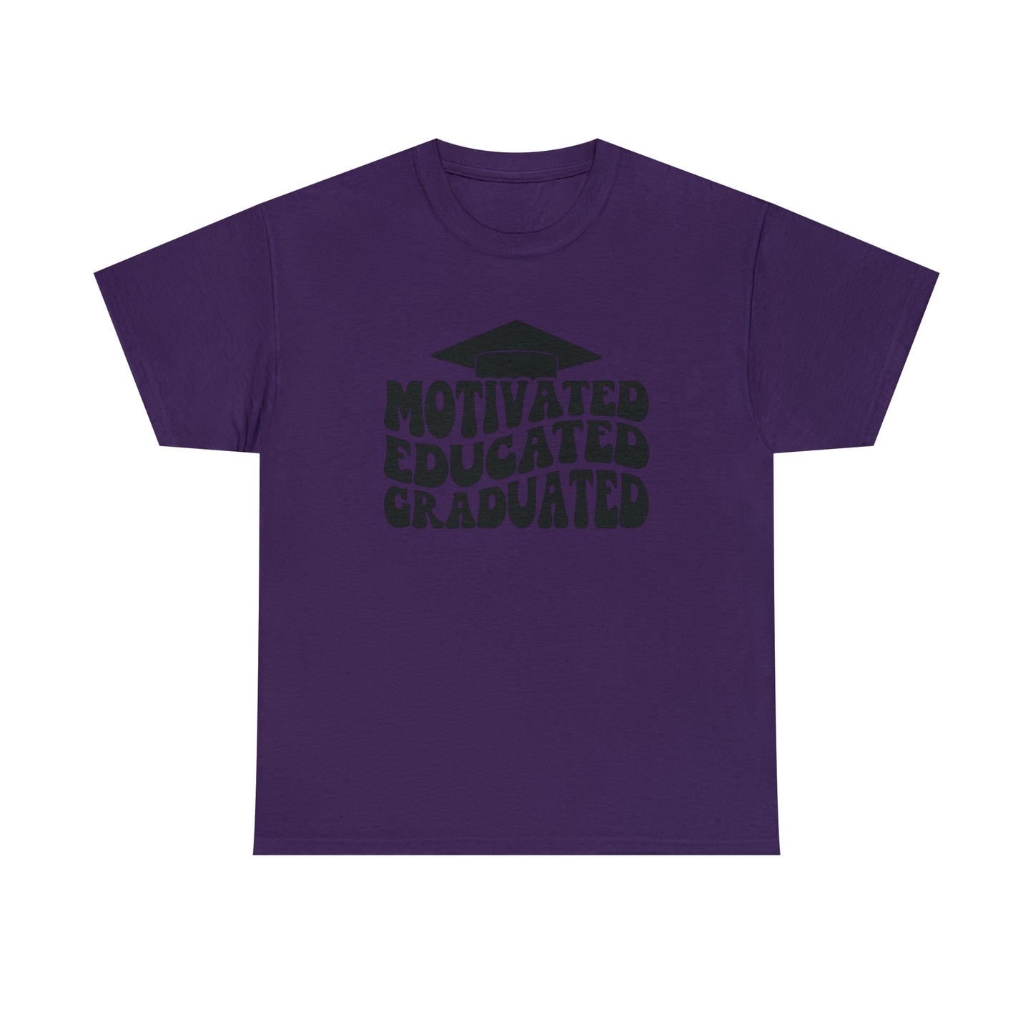 Motivated..Educated..Graduated Cotton Tee