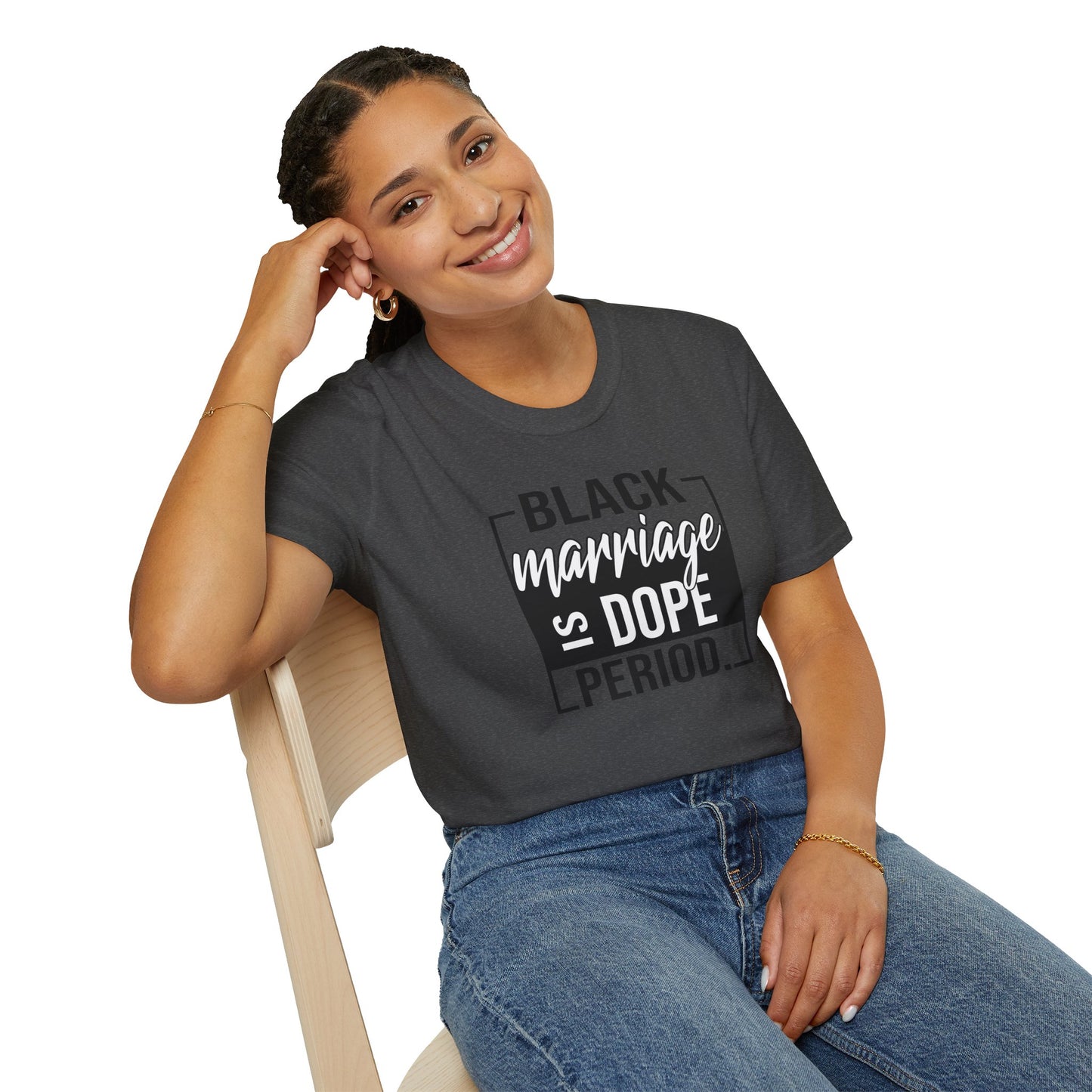Black Marriage is Dope Unisex Soft T-Shirt