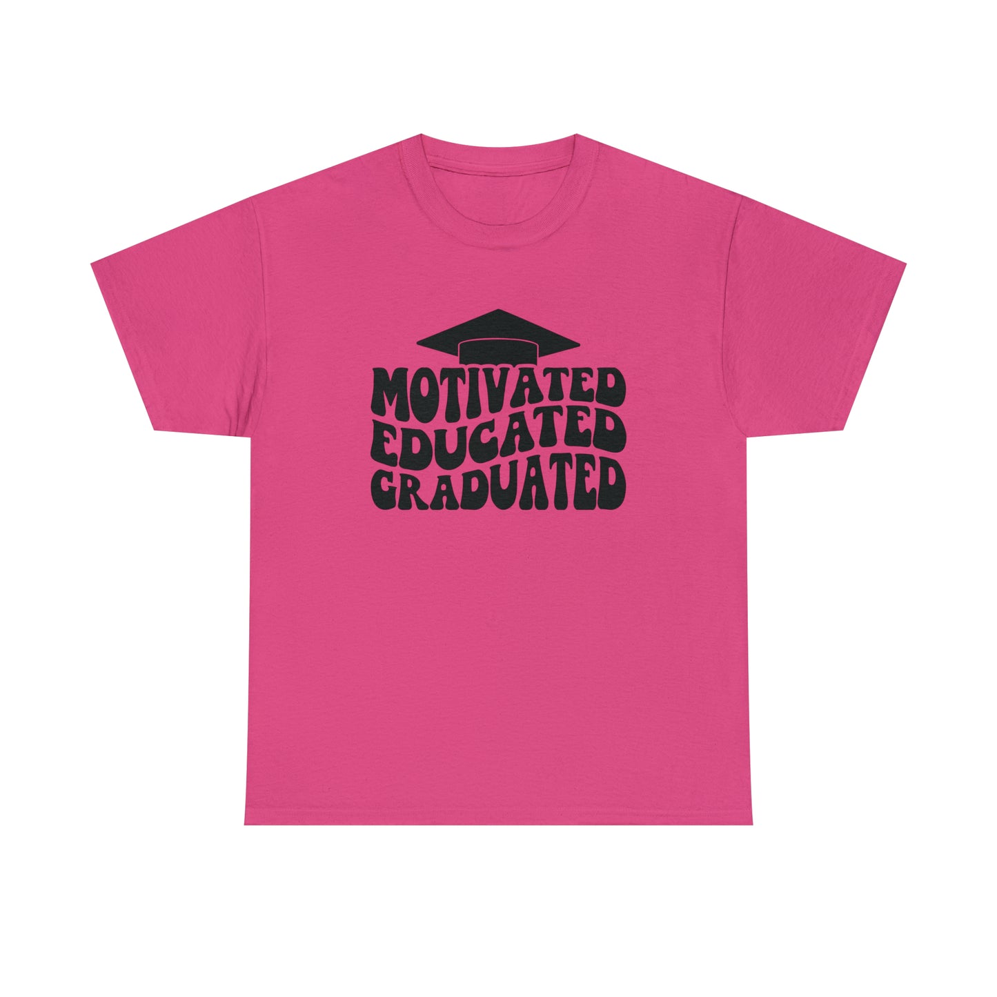 Motivated..Educated..Graduated Cotton Tee