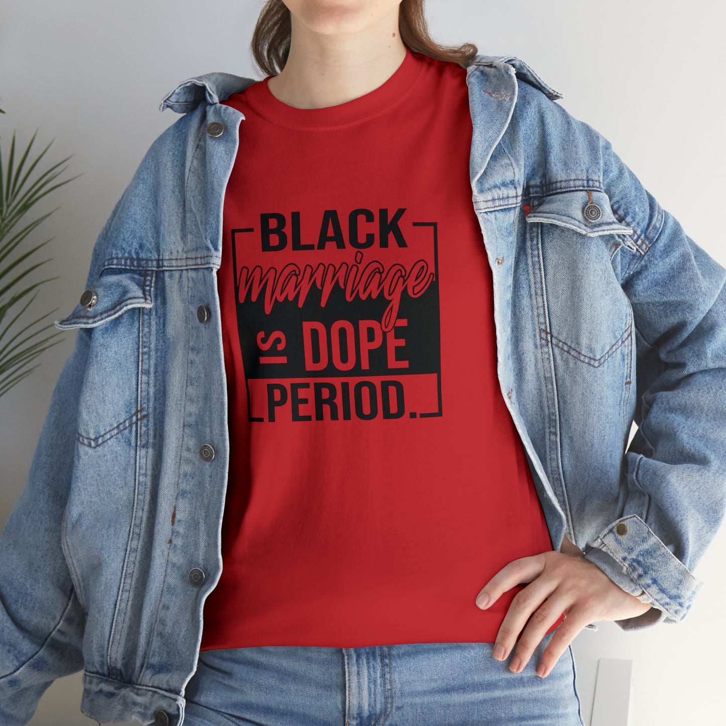Black Marriage is Dope Cotton Tee