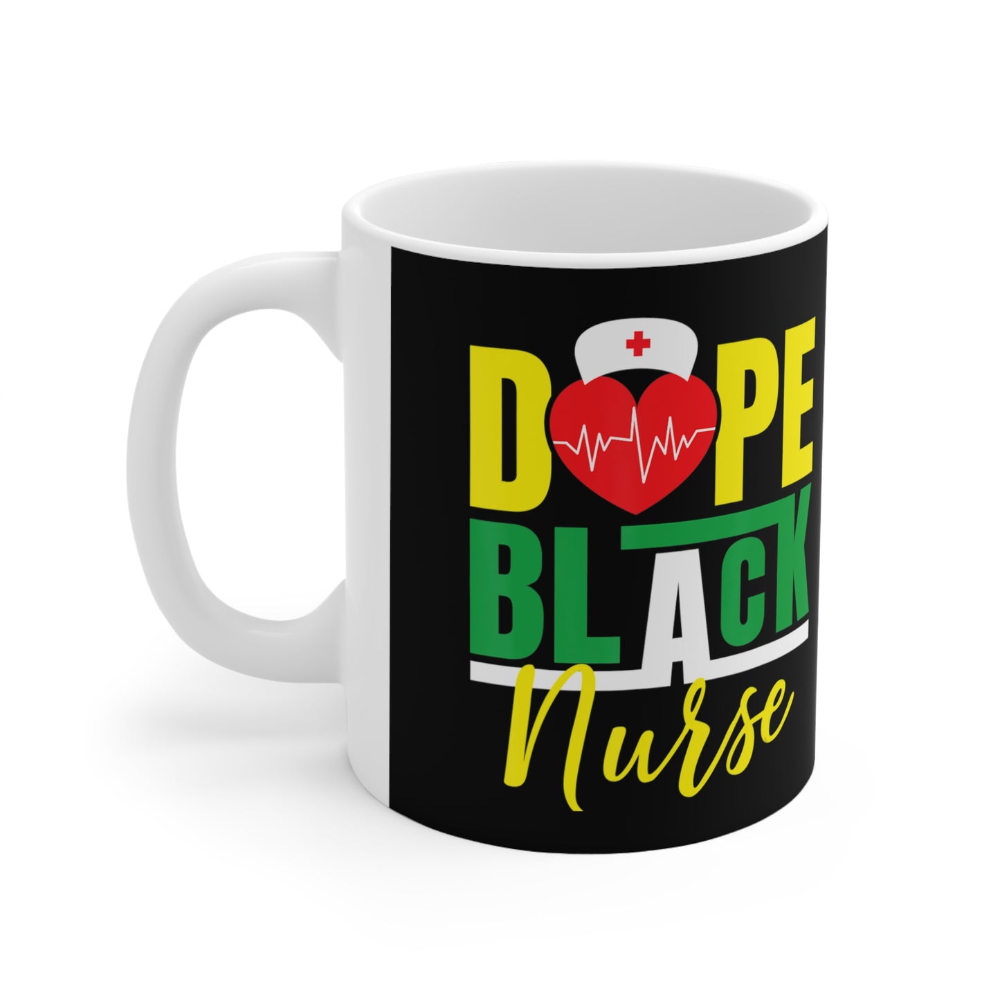 Dope Black Nurse Coffee Mug 11oz (Personalize It!)
