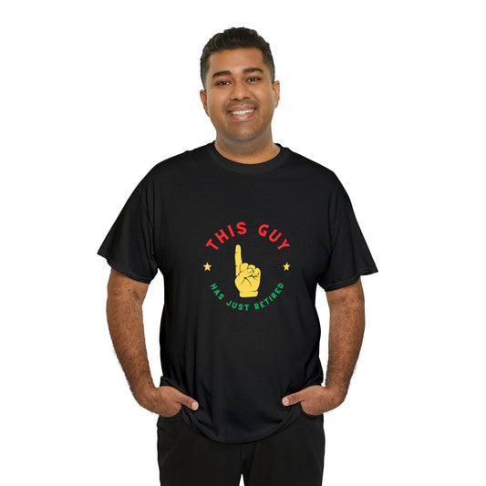 This Guy Retirement Cotton Tee