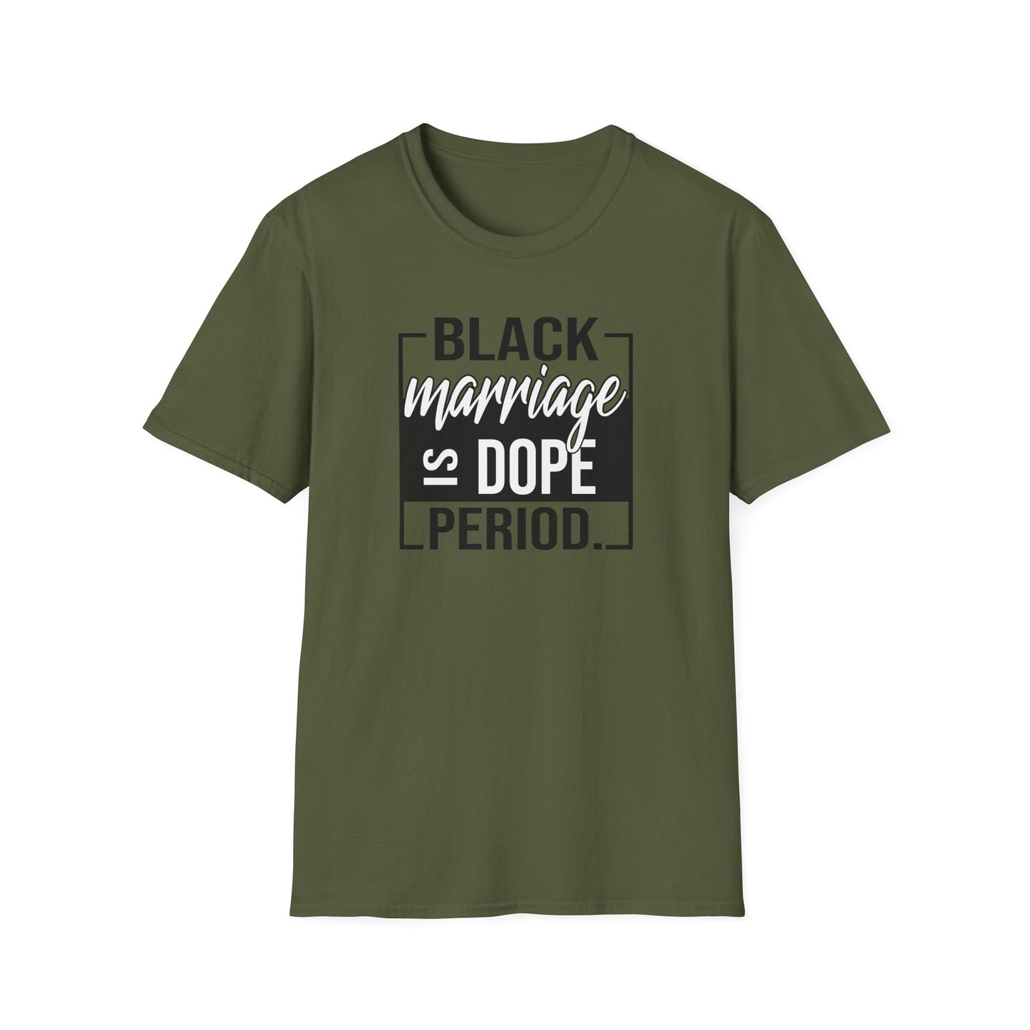 Black Marriage is Dope Unisex Soft T-Shirt