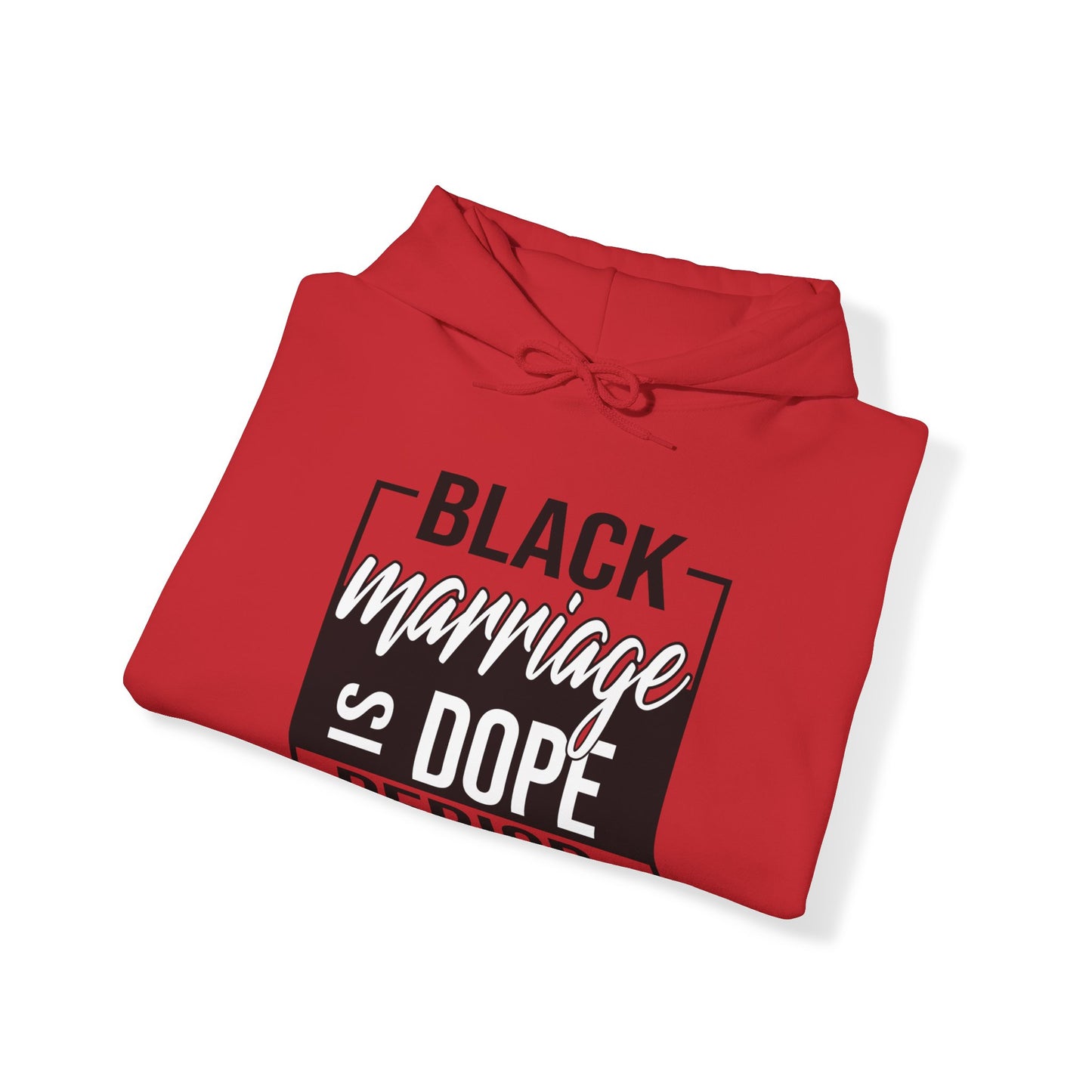 Black Marriage is Dope Hoodie