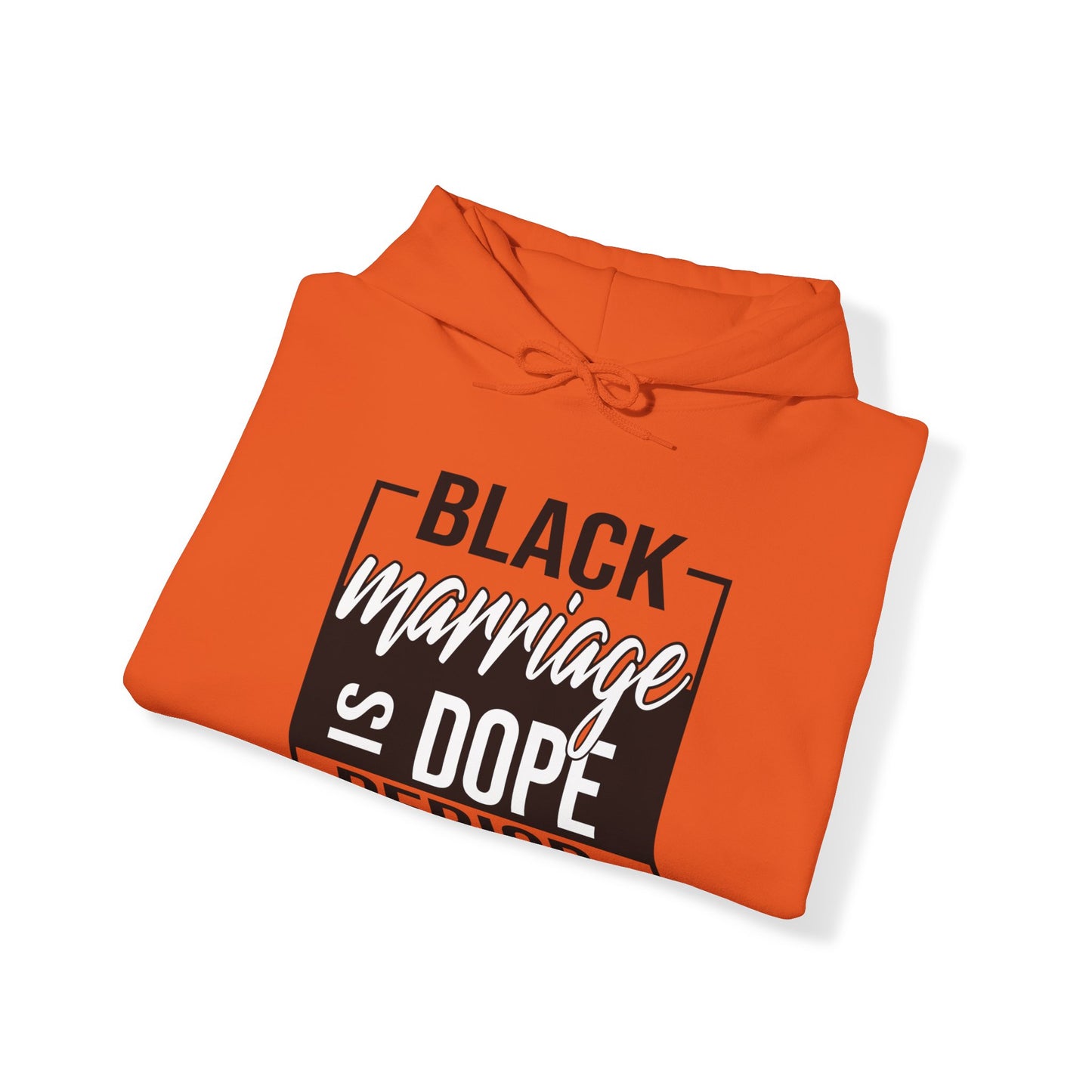 Black Marriage is Dope Hoodie