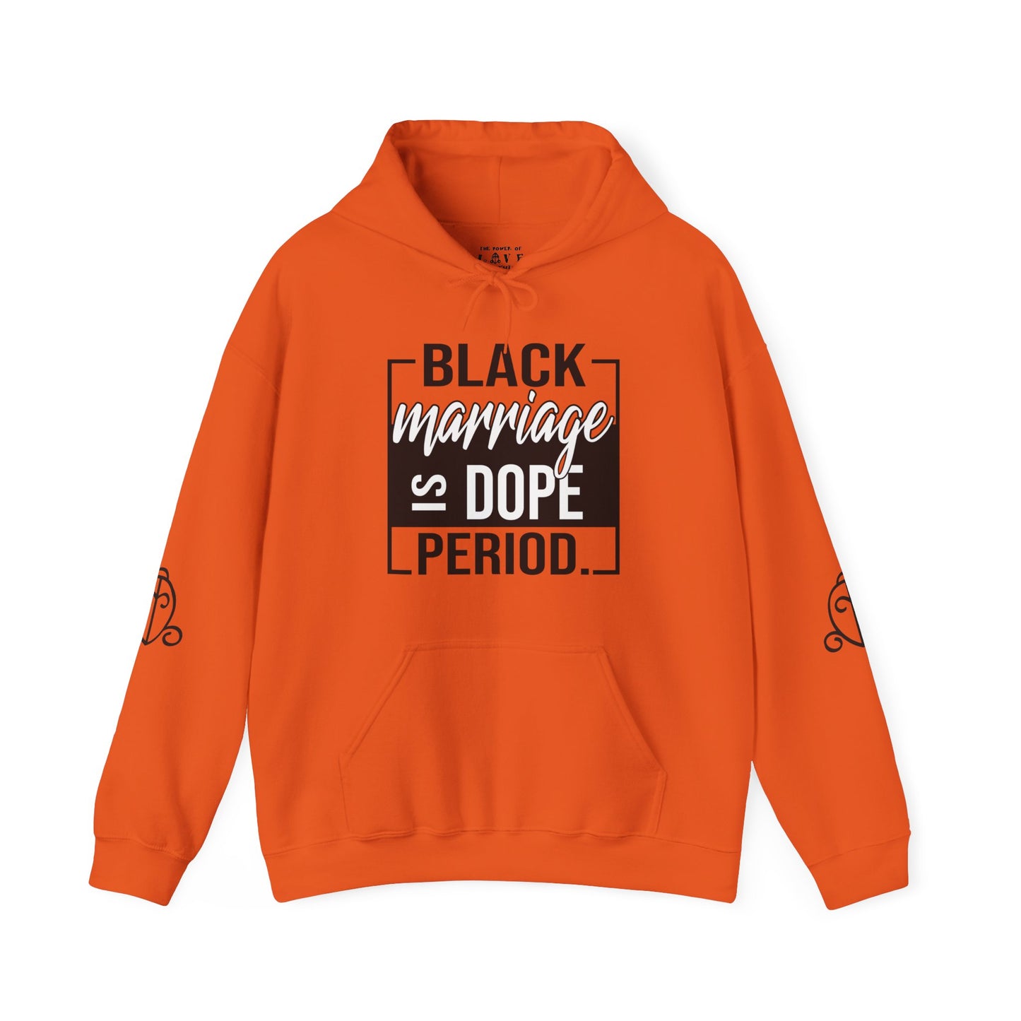 Black Marriage is Dope Hoodie