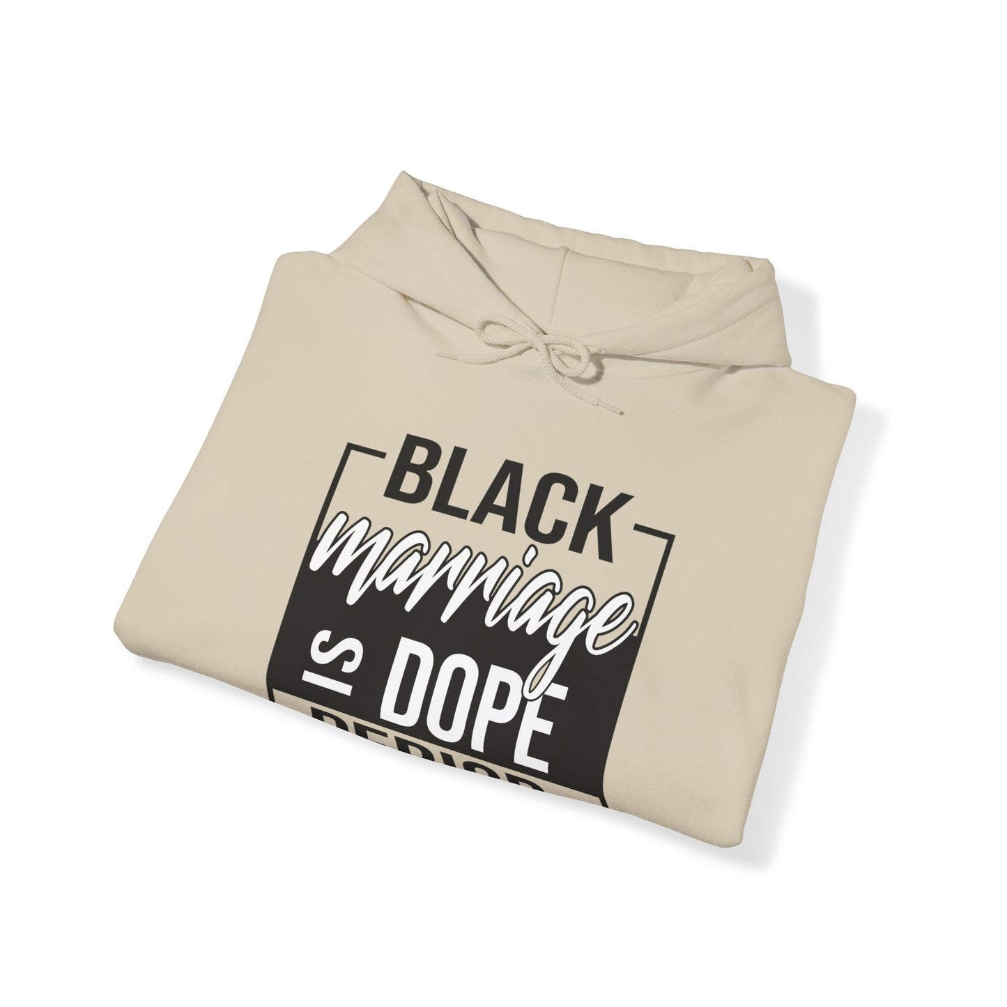 Black Marriage is Dope Hoodie