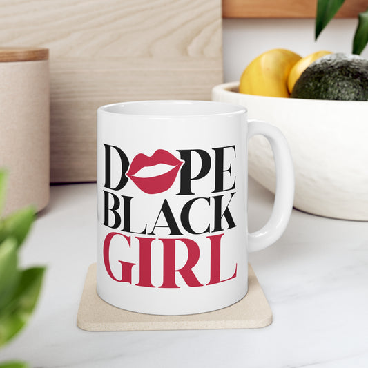 Dope Black Girl Coffee Mug 11oz