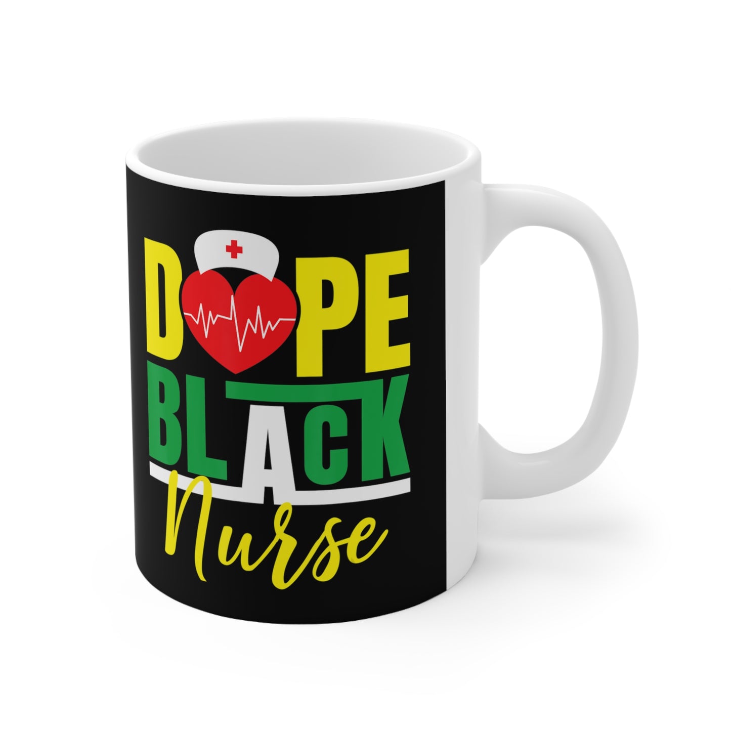 Dope Black Nurse Coffee Mug 11oz (Personalize It!)