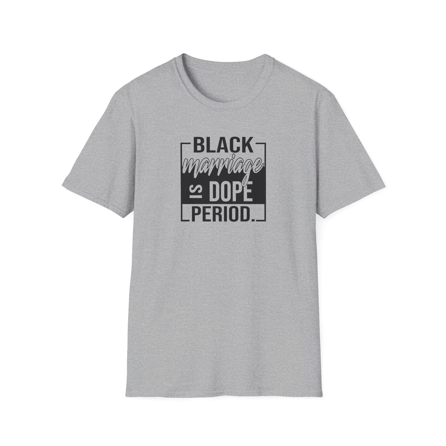 Black Marriage is Dope Unisex Softstyle T-Shirt